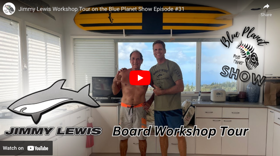 Blue Planet Show visits Jimmy Lewis in his Workshop in Haiku, Maui